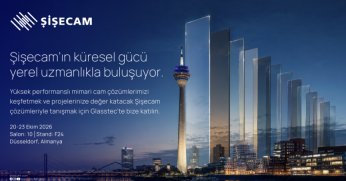 Şişecam, Glasstec Fuarı'nda Yüksek Performanslı Mimari Cam Çözümlerini Sergileyecek 